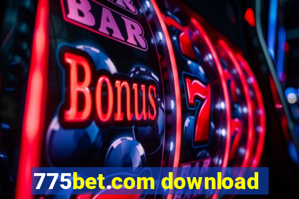 775bet.com download